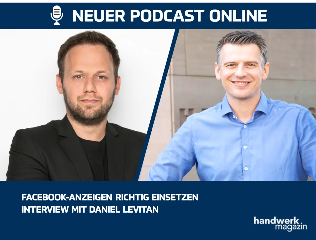 Facebook-Anzeigen richtig einsetzen: Interview mit Daniel Levitan