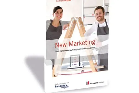 Cover &bdquo;New Marketing &ndash; Vom Handwerker zum digitalen Kundenversteher&ldquo;