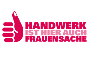 Siegel "Handwerk ist hier auch Frauensache"
