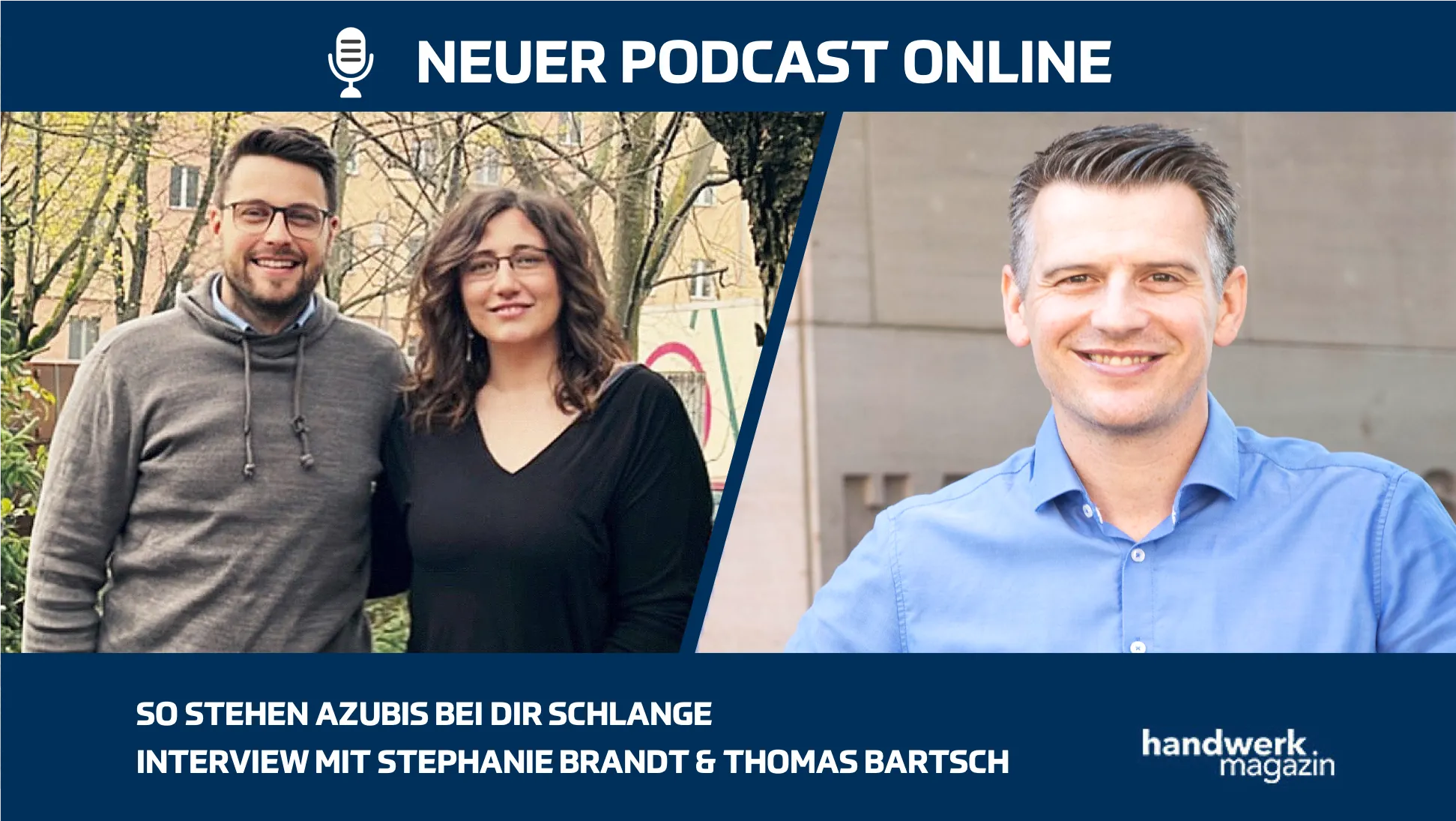 So stehen Azubis bei Ihnen Schlange: Interview mit Stephanie Brandt und Thomas Bartsch