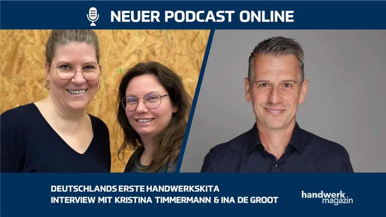 Kristina Timmermann und Ina de Groot im Gespr&auml;ch J&ouml;rg Mosler &uuml;ber die erste Handwerkskita Deutschlands.