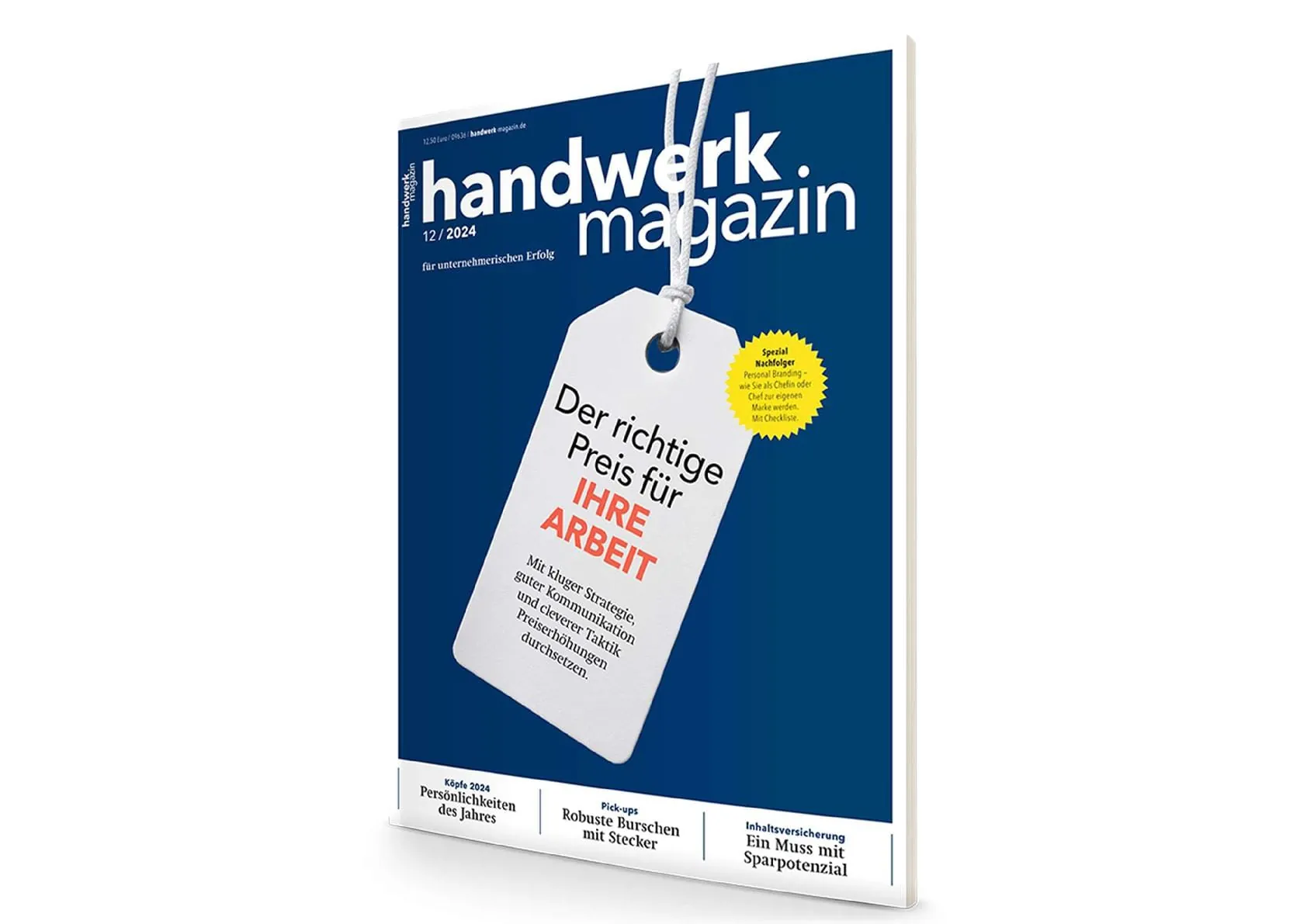 handwerk magazin Dezember-Ausgabe 2024: Der richtige Preis für Ihre Arbeit