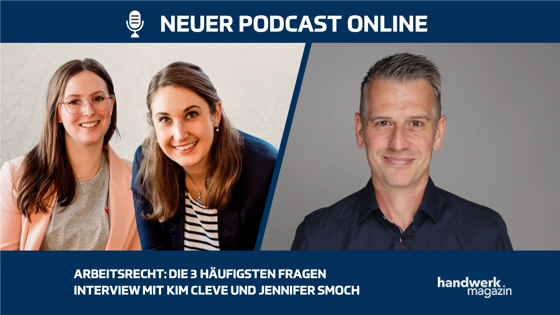 Die drei häufigsten Fragen im Arbeitsrecht: Interview mit Kim Cleve und Jennifer Smoch